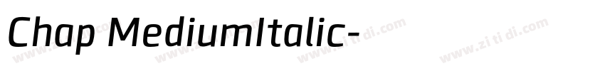 Chap MediumItalic字体转换 Chap MediumItalic字体转换